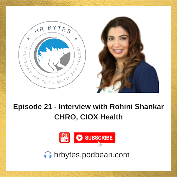 Podcast episode image for HR Bytes featuring Rohini Shankar.